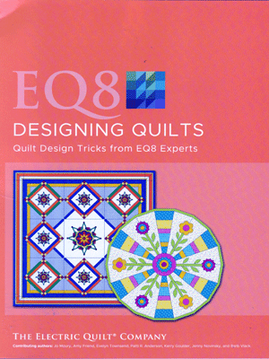 EQ8 Designing Quilts